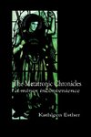 The Metatronic Chronicles