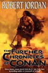 The Further Chronicles of Conan
