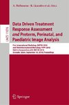 Data Driven Treatment Response Assessment and Preterm, Perinatal and Paediatric Image Analysis