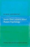 Seven Short Lessons about Modern Psychology