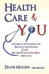 Health Care & You