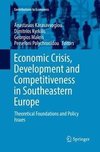 Economic Crisis, Development and Competitiveness in Southeastern Europe