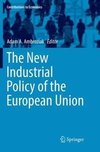 The New Industrial Policy of the European Union