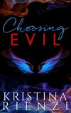 Choosing Evil