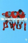 The Power of Laughter; Comedy and Contemporary Irish Theatre
