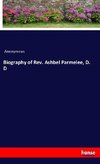 Biography of Rev. Ashbel Parmelee, D. D