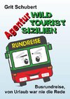 Agentur 'Wild Tourist Sizilien'