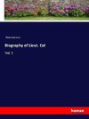 Biography of Lieut. Col