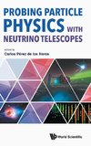Probing Particle Physics with Neutrino Telescopes
