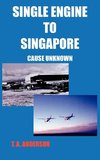 Single Engine to Singapore