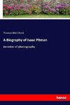 A Biography of Isaac Pitman