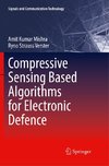Compressive Sensing Based Algorithms for Electronic Defence