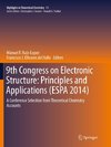 9th Congress on Electronic Structure: Principles and Applications (ESPA 2014)