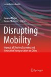 Disrupting Mobility