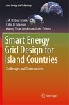 Smart Energy Grid Design for Island Countries