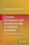 Economic Development and Entrepreneurship in Transition Economies
