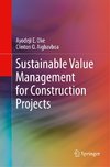 Sustainable Value Management for Construction Projects