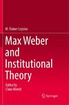 Max Weber and Institutional Theory