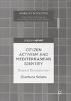Citizen Activism and Mediterranean Identity