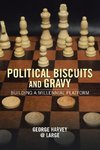 Political Biscuits and Gravy