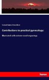 Contributions to practical gynecology: