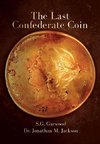 The Last Confederate Coin