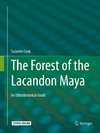 The Forest of the Lacandon Maya