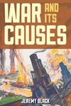 War and Its Causes