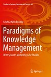 Paradigms of Knowledge Management