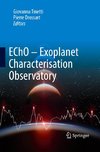 EChO - Exoplanet Characterisation Observatory