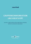 Gruppenkommunikation und Kreativität