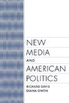 New Media and American Politics