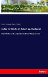 Index for Works of Robert W. Buchanan