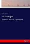 The two magics