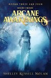 Arcane Awakenings Books Three and Four