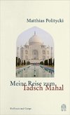 Meine Reise zum Tadsch Mahal