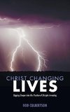 Christ Changing Lives