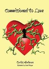 Commissioned To Love
