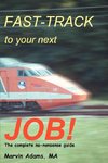 Fast-Track to Your Next Job!