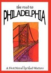The Road to Philadelphia