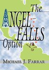 The Angel Falls Option