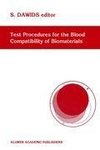 Test Procedures for the Blood Compatibility of Biomaterials