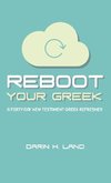 Reboot Your Greek