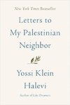 Letters to My Palestinian Neighbor