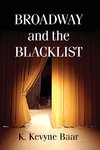 Baar, K:  Broadway and the Blacklist