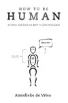 How to Be Human