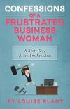 Confessions of a Frustrated Business Woman