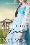 Forgotten & Remembered