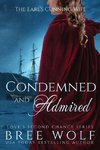 Condemned & Admired