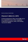 Chavasse's Advice to a Wife